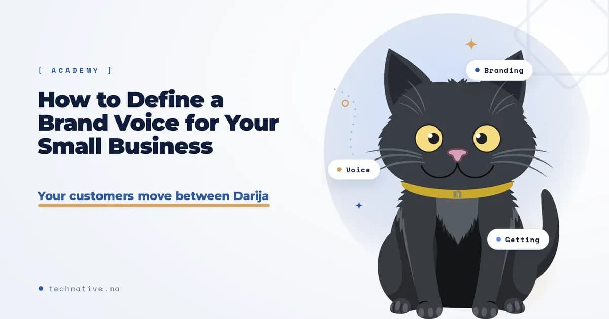 How to Define a Brand Voice for Your Small Business (Darija, French, or Both)