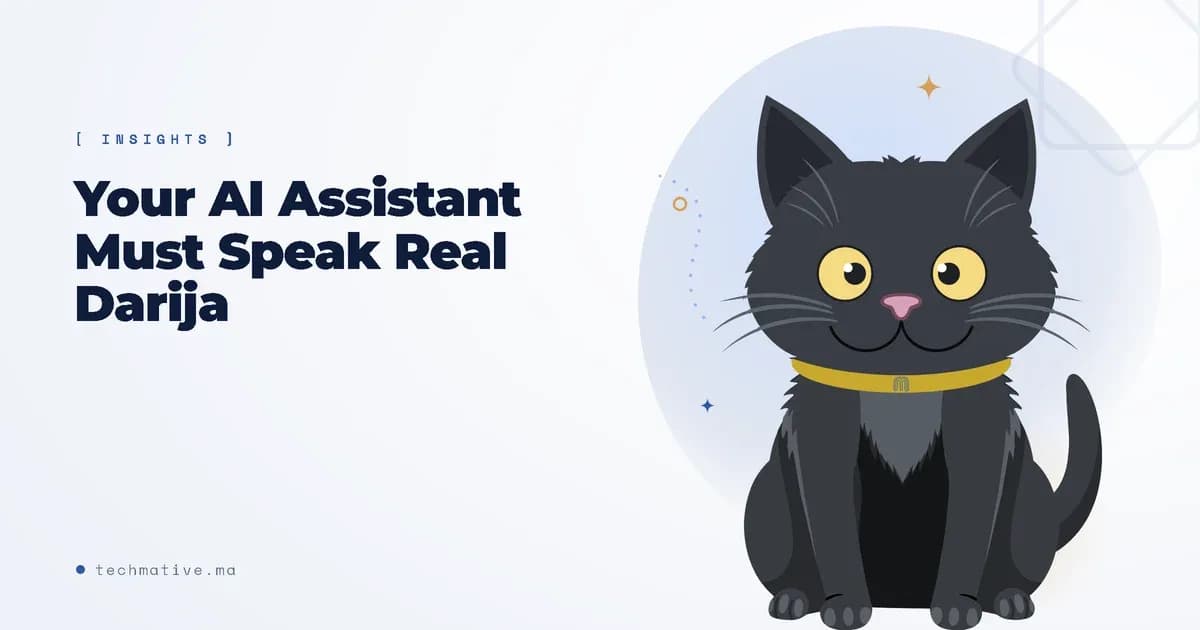 Your AI Assistant Must Speak Real Darija — Not Just Pretend To