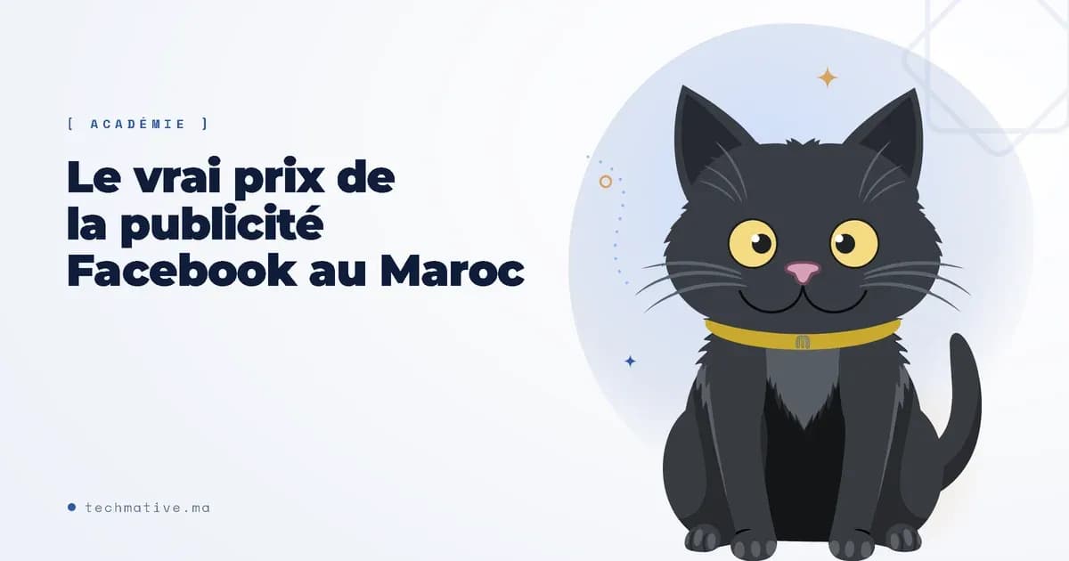 Le vrai prix de la publicité Facebook au Maroc : CPC, CPM et ROAS avant de dépenser un centime