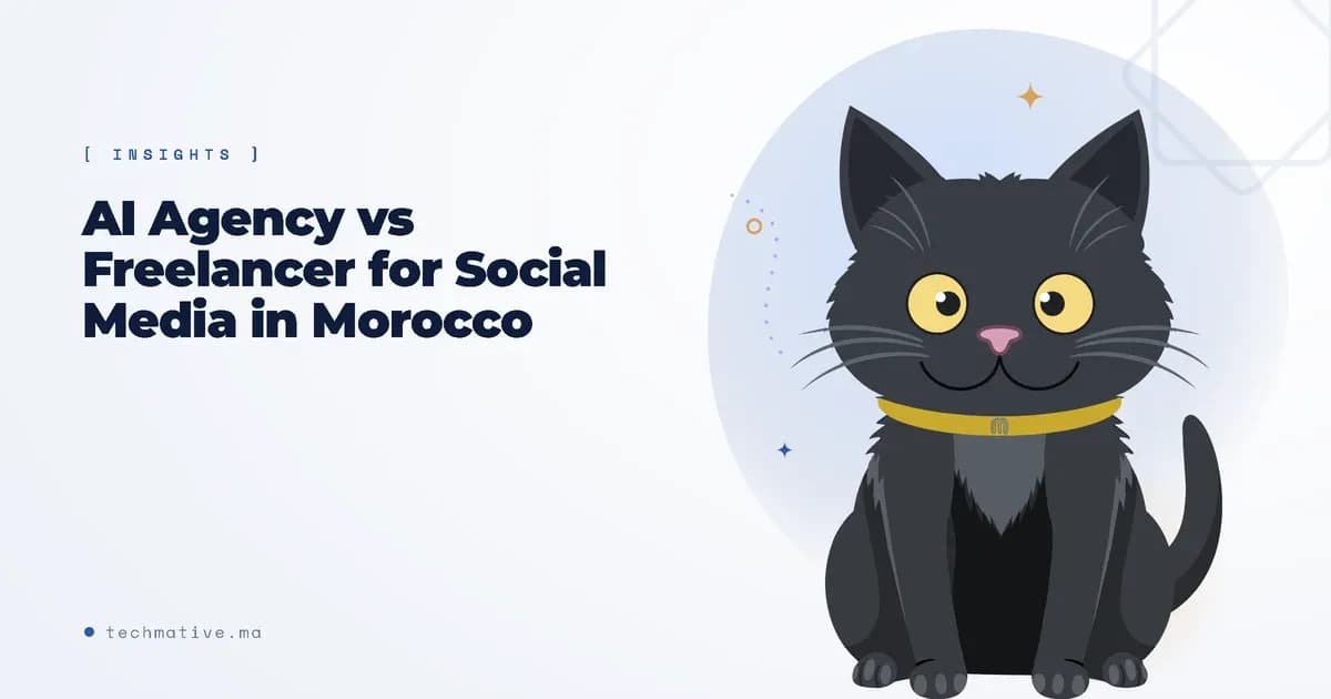 AI Agency vs Freelancer for Social Media in Morocco — Which Actually Fits You?